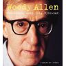 Woody Allen. Entretiens