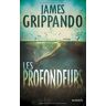 James Grippando Les Profondeurs