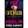 Robyn Schneider The Other Merlin (Emry Merlin, Band 1)