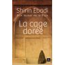 Shirin Ebadi La Cage Doree