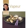 Cyril Lignac Cuisine À La Vapeur