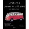 Marc-Antoine Colin Voitures Breaks Et Utilitaires Légers De Collection