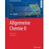 Peer Schmidt Allgemeine Chemie Ii: Chemische Bindung I