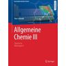 Peer Schmidt Allgemeine Chemie Iii: Chemische Bindung Ii