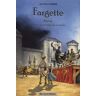 Fargette, Tome 1 : Le Sortilège De La Porete