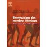 Paul Klein Biomécanique Des Membres Inférieurs : Bases Et Concepts, Bassin, Membres Inférieurs