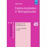 Elektro-Installation In Wohngebäuden. Handbuch Für Die Installationspraxis