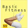 Jennifer Wade Basic Fitness (Gu Basics)