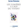 Les Lumières À L'Âge Du Vivant