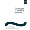 Eric Pessan Le Monde Et L'Immonde