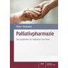 Matthias Beckmann Palliativpharmazie: Der Apotheker Im Palliative Care Team