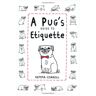 Gemma Correll Pug'S Guide To Etiquette