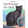 Inga Moore Les 6 Repas Du Chat