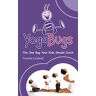 Fenella Lindsell Yogabugs: The One Bug Your Kids Should Catch