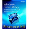 D Melber Windows® Group Policy Resource Kit: Windows Server® 2008 And Windows Vista®