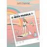 Judith Duportail Qui Est Miss Paddle