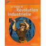 La Rãƒâ©volution Industrielle