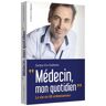 Médecin, Mon Quotidien