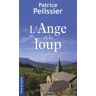 Patrice Pelissier L'Ange Et Le Loup