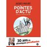 Pointes D'Actu (Histoire Et Documents)