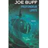 Joe Buff Profondeur Limite