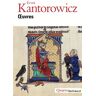 E. Kantorowicz Oeuvres (Quarto)