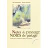 Notes De Passage, Notes De Partage