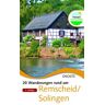 Mario Tranti 20 Wanderungen Rund Um Remscheid/solingen: Nimm Mich Mit Ins Grüne