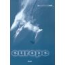 Tim Rainger The Snowboard Guide: Europe