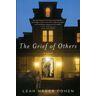 Cohen, Leah Hager The Grief Of Others