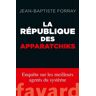 La République Des Apparatchiks