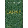 Max Porter Lanny