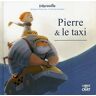 Jérôme Pélissier Pierre Et Le Taxi