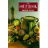 Brigid Allen The Soup Book