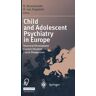 Helmut Remschmidt Child And Adolescent Psychiatry In Europe