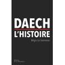 Régis Le Sommier Daech, L'Histoire