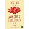 Fang Fang Weiches Begräbnis