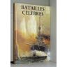 Batailles Célébrés