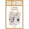 San-Antonio Les Morues Se Dessalent: Roman Hypodermique