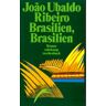 João Ubaldo Ribeiro Brasilien, Brasilien.