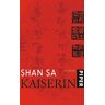 Shan Sa Kaiserin