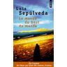 Luis Sepúlveda Le Monde Du Bout Du Monde