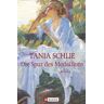 Tania Schlie Die Spur Des Medaillons: Roman