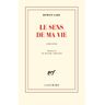 Romain Gary Le Sens De Ma Vie : Entretien