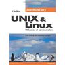 Jean-Michel Léry Unix Et Linux : Utilisation Et Administration