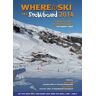 Dave Watts, Chris Gill & Where To Ski & Snowboard