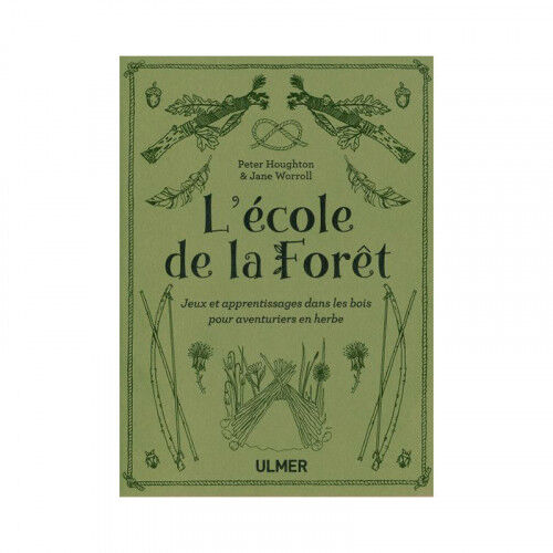 Editions Eugen Ulmer L'école de la forêt