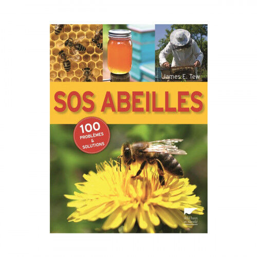 Editions Delachaux et Niestlé - 130 ans de livres nature SOS Abeilles : 100 problèmes et solutions