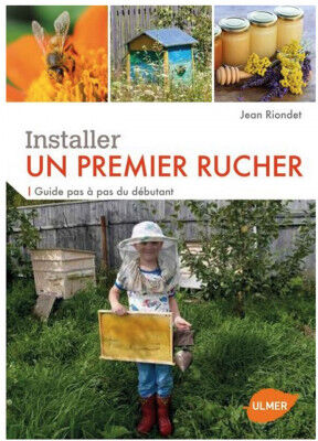 Editions Eugen Ulmer Installer un premier rucher