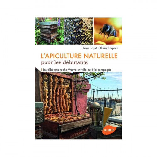 Editions Eugen Ulmer L'apiculture naturelle pour les débutants